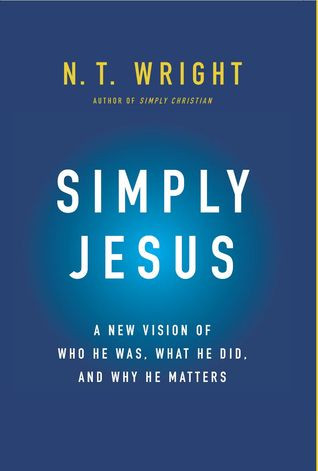Simply Jesus Book Review