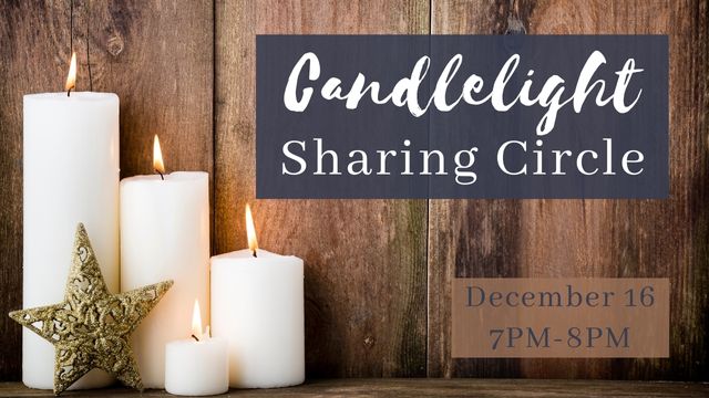 Candlelight Sharing Circle 2022